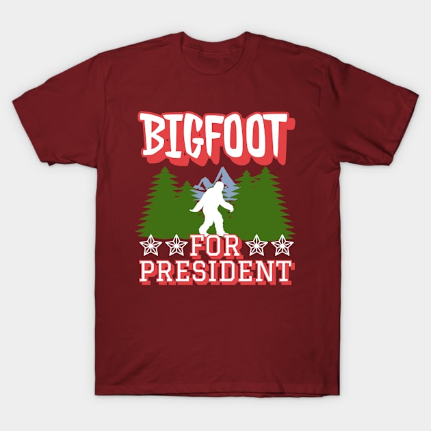 Bigfoot For President T-Shirt by narekmug